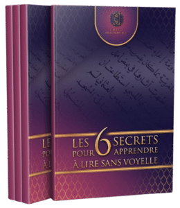 6 Secrets pour apprendre à lire l'Arabe sans voyelle